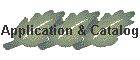 Application & Catalog